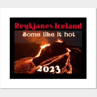 ICELAND VOLCANO T-Shirt, Reykjavik Island SOME LIKE IT HOT 2023 Posters and Art